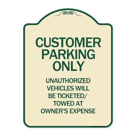 Signmission Customer Parking Only Unauthorized Vehicles Will Be Ticketed Towed at Owners Expense, TG-1824-24204 A-DES-TG-1824-24204